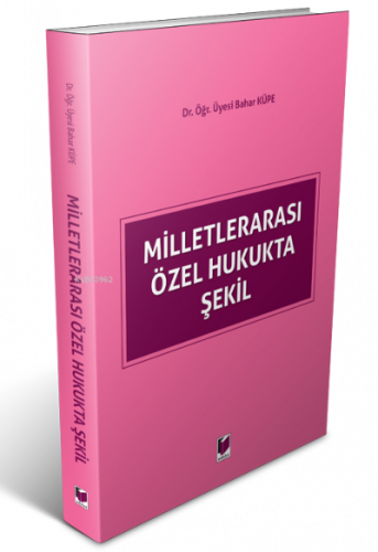 Milletlerarası Özel Hukukta Şekil