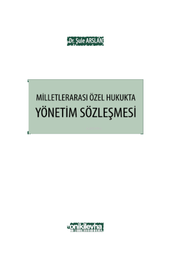 Milletlerarası Özel Hukukta Yönetim Sözleşmesi