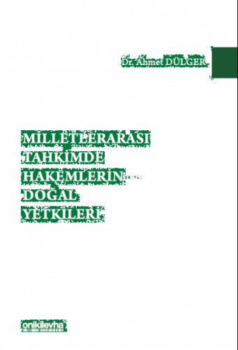 Milletlerarası Tahkimde Hakemlerin Doğal Yetkileri