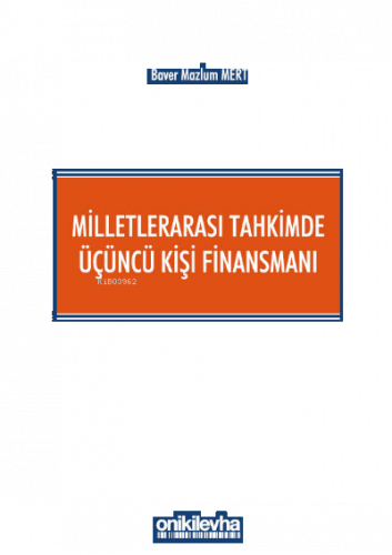 Milletlerarası Tahkimde Üçüncü Kişi Finansmanı