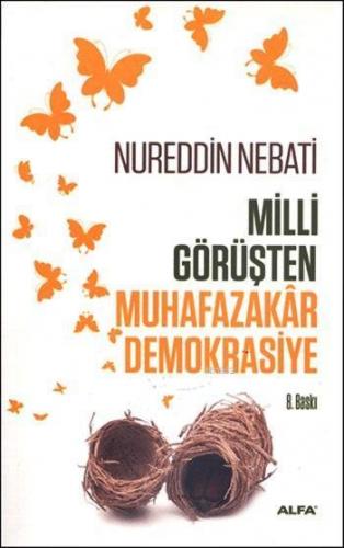 Milli Görüşten Muhafazakâr Demokrasiye