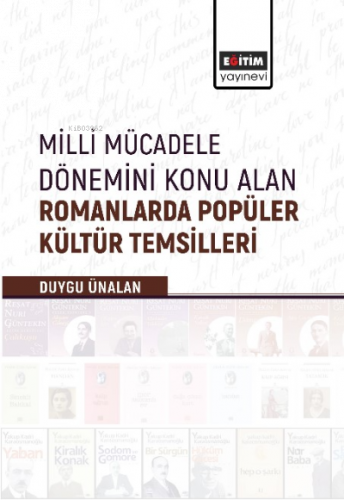 Milli Mücadele Dönemini Konu Alan Romanlar