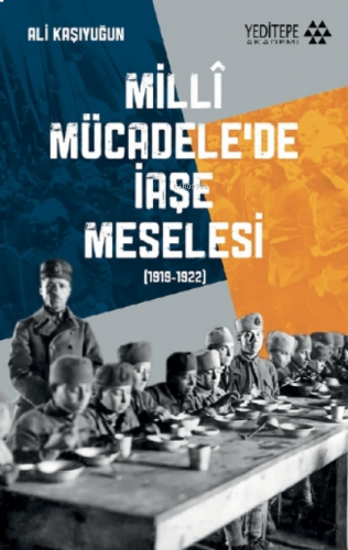 Milli Mücadele'de İaşe Meselesi