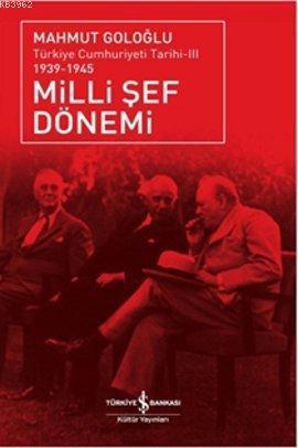 Milli Şef Dönemi 3