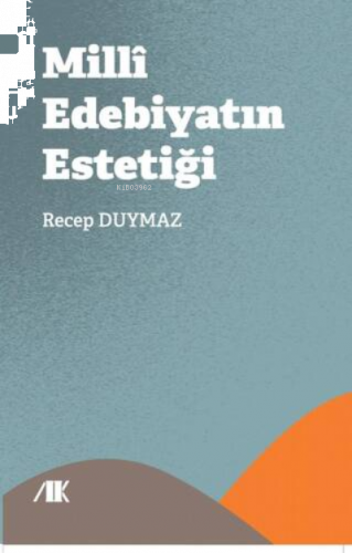 MilliEdebiyatın Estetiği