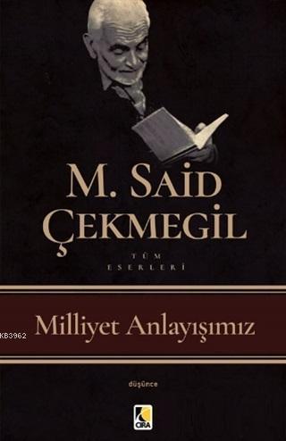 Milliyet Anlayışımız