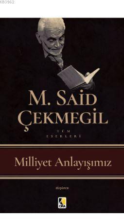 Milliyet Anlayışımız