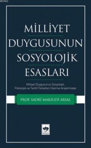 Milliyet Duygusunun Sosyolojik Esasları