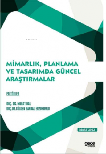 Mimarlık, Planlama ve Tasarımda Güncel Araştırmalar