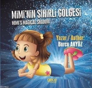 Mimi'nin Sihirli Gölgesi