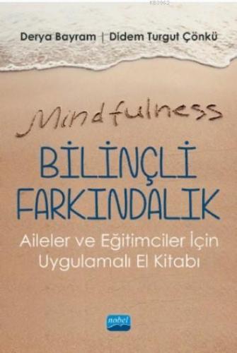 Mindfulness-Bilinçli Farkındalık