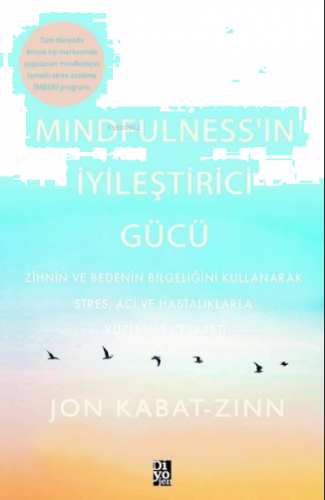 Mindfulness'in İyileştirici Gücü