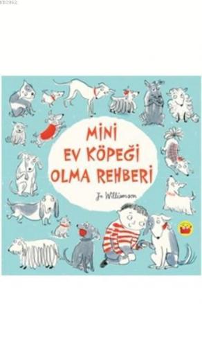 Mini Ev Köpeği Olma Rehberi