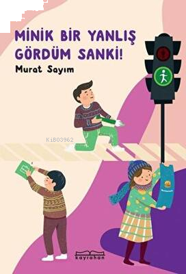 Minik Bir Yanlış Gördüm Sanki!