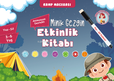 Minik Gezgin Etkinlik Kitabı (Animasyon Destekli) Yaz-Sil 3-6 Yaş;Mini