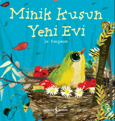 Minik Kuşun Yeni Evi