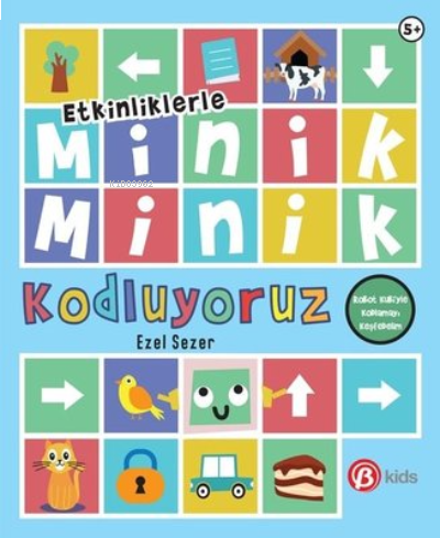 Minik Minik Kodluyoruz - Robot Kubi'yle Kodlamayı Keşfedelim - Etkinli