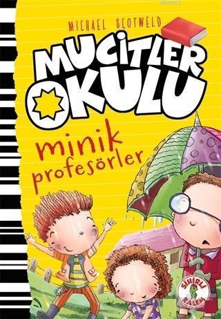 Minik Profesörler - Mucitler Okulu