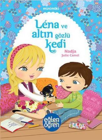 Minimiki - Lena ve Altın Gözlü Kedi