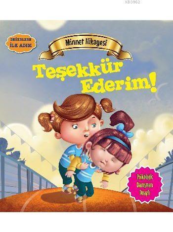 Minnet Hikayesi - Teşekkür Ederim