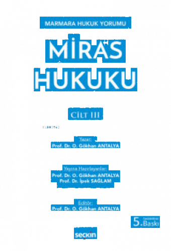 Miras Hukuku – Cilt: III