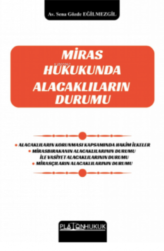 Miras Hukukunda Alacaklıların Durumu