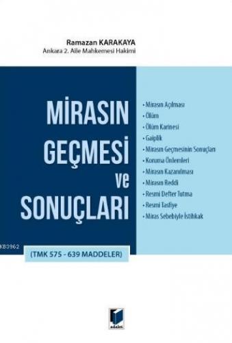 Mirasın Geçmesi ve Sonuçları (TMK 575 - 639 Maddeler)