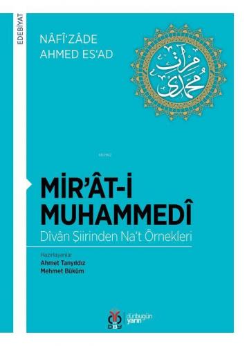 Mir'ât-i Muhammedî / Dîvân Şiirinden Na't Örnekleri