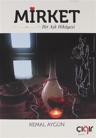 Mirket Bir Aşk Hikayesi