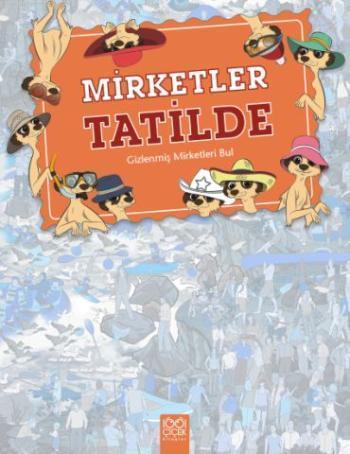 Mirketler Tatilde