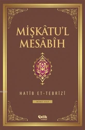 Mişkâtu'l Mesâbîh 2. Cilt