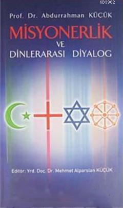 Misyonerlik ve Dinlerarası Diyalog