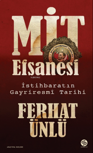 Mit Efsanesi – İstihbaratın Gayriresmî Tarihi