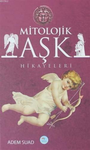 Mitolojik Aşk Hikayeleri