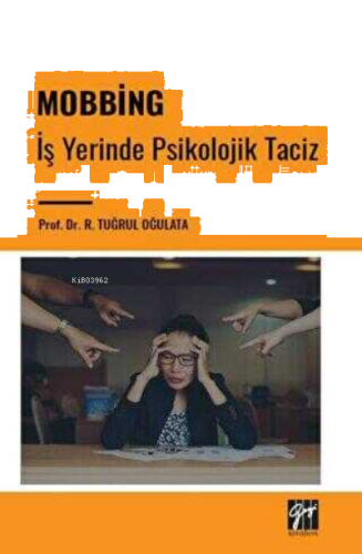 Mobbing - İş Yerinde Psikolojik Taciz