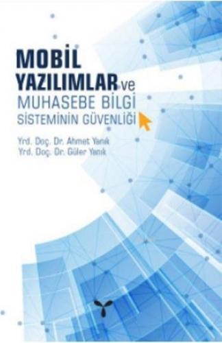 Mobil Yazılımlar ve Muhasebe Bilgi Sisteminin Güvenliği