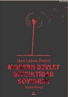 Modern Devlet Biyoiktidar Soykırım