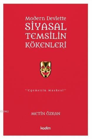 Modern Devlette Siyasal Temsilin Kökenleri