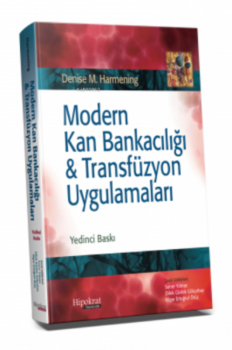 Modern Kan Bankacılığı & Transfüzyon Uygulamaları