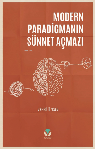 Modern Paradigmanın Sünnet Açmazı