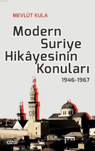 Modern Suriye Hikayesinin Konuları