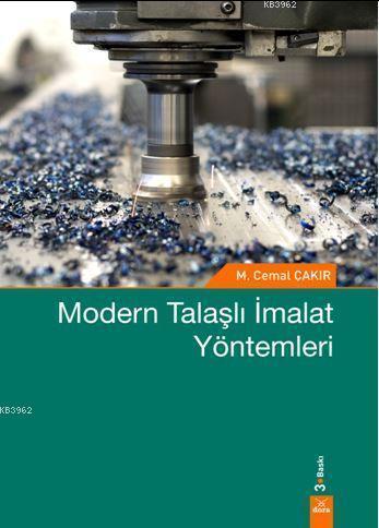 Modern Talaşlı İmalat Yöntemleri