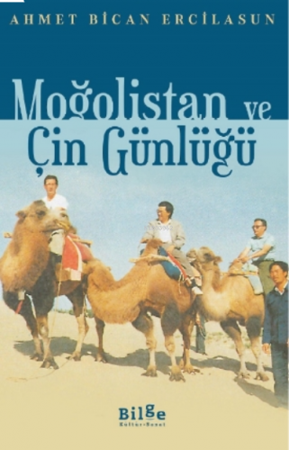 Moğolistan ve Çin Günlüğü