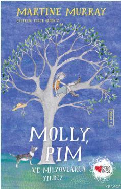 Molly, Pim ve Milyonlarca Yıldız