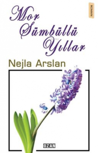 Mor Sümbüllü Yıllar