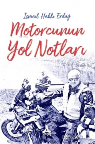 Motorcunun Yol Notları