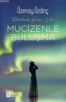 Mucizenle Buluşma