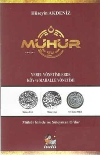 Mühür - Yerel Yönetimlerde Köy Ve Mahalle Yönetimi