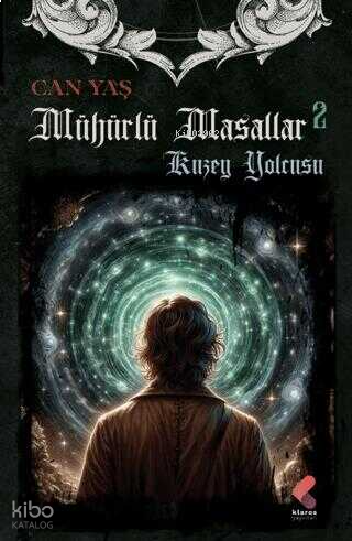 Mühürlü Masallar 2;Kuzey Yolcusu