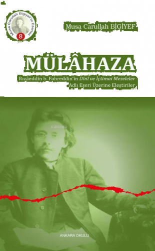 Mülahaza Rızaddin b. Fahreddin'in Dını ve İçtimai Meseleler Adlı Eseri Üzerine Eleştiriler